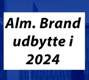 Alm. Brand udbytte 2024