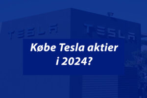 Skal man købe Tesla aktier i 2024