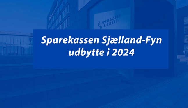 Sparekassen Sjælland-Fyn udbytte 2024